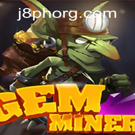 GemMiner: Unearth the Adventure with J8PH!